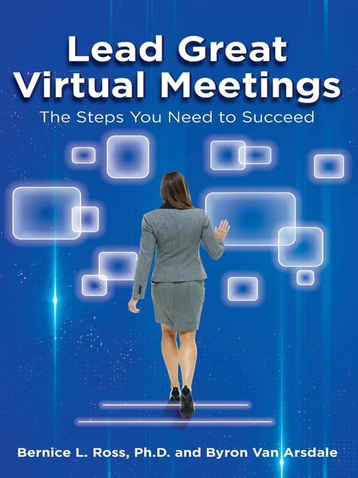 Title details for Lead Great Virtual Meetings by Bernice L Ross - Available